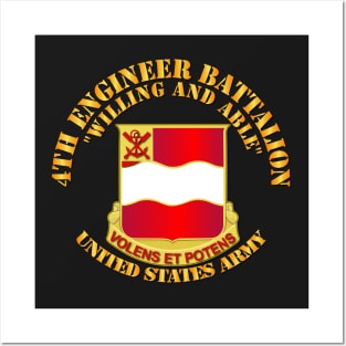 4th Engineer Bn -  Willing and Able Posters and Art